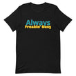 Always F'n Busy / Got Sons? Short-Sleeve Unisex T-Shirt (Clean Version)