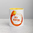 It's Energy Mug with Color Inside