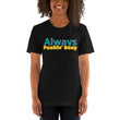 Always F'n Busy / Got Sons? Short-Sleeve Unisex T-Shirt (Dirty Version)